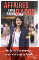 Couverture du livre « Affaires d'ados » de Agnes Naudin aux éditions Cherche Midi