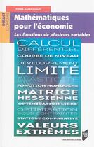 Couverture du livre « Mathématiques pour l'économie ; les fonctions de plusieurs variables » de Pierre-Alain Guillo aux éditions Pu De Rennes