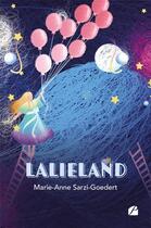 Couverture du livre « LALIELAND » de Marie-Anne Sarzi-Goedert aux éditions Editions Du Panthéon
