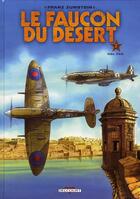 Couverture du livre « Le faucon du désert Tome 2 : Hal Far » de Franz Zumstein aux éditions Delcourt