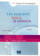 Couverture du livre « Les soignants face à la violence (2e édition) » de Bernard Gbezo aux éditions Lamarre
