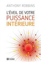 Couverture du livre « L'éveil de votre puissance intérieure » de Anthony Robbins aux éditions Editions De L'homme