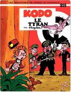 Couverture du livre « Spirou et Fantasio Tome 28 : Kodo le tyran » de Jean-Claude Fournier aux éditions Dupuis