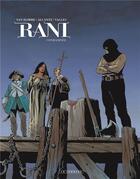 Couverture du livre « Rani Tome 6 : condamnée » de Jean Van Hamme et Francis Valles et Didier Alcante aux éditions Lombard