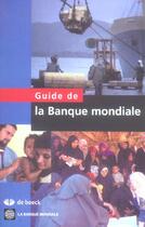 Couverture du livre « Guide de la banque mondiale » de Banque Mondiale aux éditions De Boeck