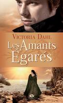 Couverture du livre « Les amants égarés » de Dahl Victoria aux éditions Milady