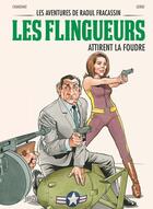 Couverture du livre « Les aventures de Raoul Fracassin Tome 3 ; les flingueurs attirent la foudre » de Chanoinat Philippe/L aux éditions Jungle