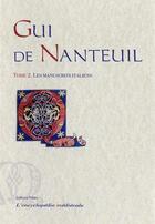 Couverture du livre « Gui de Nanteuil, chanson de geste. Tome 2 - les manuscrits italiens. » de Anonyme aux éditions Paleo