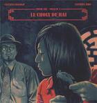 Couverture du livre « Chinh Tri Tome 2 : le choix de Hai » de Mathieu Jiro et Clement Baloup aux éditions La Boite A Bulles