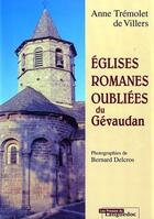 Couverture du livre « Eglises Romanes Oubliees Du Gevaudan » de Tremolet De Villers/ aux éditions Nouvelles Presses Du Languedoc