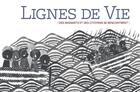 Couverture du livre « Lignes de vie ; des migrants et des citoyens se rencontrent » de  aux éditions Editions Namuroises