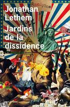 Couverture du livre « Jardins de la dissidence » de Jonathan Lethem aux éditions Editions De L'olivier