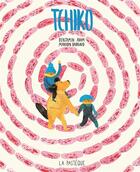 Couverture du livre « Tchiko » de Benjamin Adam et Marion Barraud aux éditions La Pasteque
