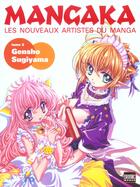 Couverture du livre « Mangaka t.2 ; Gensho Sugiyama » de Gensho Sugiyama aux éditions Semic