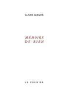 Couverture du livre « Mémoire de rien » de Lejeune Claire aux éditions Cormier