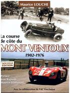 Couverture du livre « La course de côté du Mont Ventoux 1902-1976 » de Maurice Louche aux éditions Maurice Louche