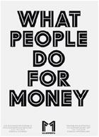 Couverture du livre « Manifesta 11 : what people do for money » de  aux éditions Lars Muller