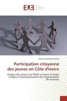 Couverture du livre « Participation citoyenne des jeunes en cote divoire » de Komara M K. aux éditions Editions Universitaires Europeennes