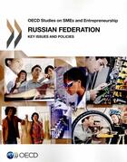 Couverture du livre « Russian Federation : key issuess and policies » de Ocde aux éditions Ocde