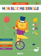 Couverture du livre « Mon bloc maternelle 3+ » de Malu Lenzi aux éditions Le Ballon
