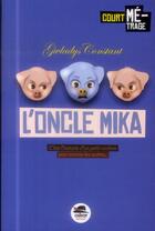 Couverture du livre « L'oncle Mika » de Gwaldys Constant aux éditions Oskar