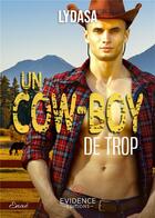 Couverture du livre « Un cow-boy de trop » de Lydasa aux éditions Evidence Editions
