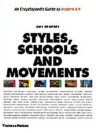 Couverture du livre « Styles Schools And Movements (Hardback) /Anglais » de Amy Dempsey aux éditions Thames & Hudson