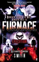 Couverture du livre « Furnace 5: Execution » de Smith Alexander Gordon aux éditions Faber And Faber Digital