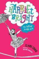 Couverture du livre « Harriet Bright: The Star You Are » de Craig Claire aux éditions Penguin Books Ltd Digital