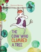 Couverture du livre « THE COW WHO CLIMBED A TREE » de Gemma Merino aux éditions Pan Macmillan