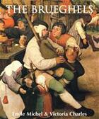 Couverture du livre « The Brueghels » de Emile Michel aux éditions Parkstone International