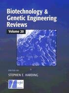 Couverture du livre « Biotechnology genetic engineering reviews vol 20 » de Harding aux éditions Intercept