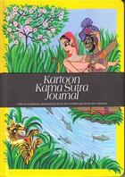 Couverture du livre « Kartoon kama sutra journal » de Collet-Soravito Elis aux éditions Ivy Press