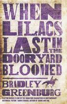 Couverture du livre « When Lilacs Last In The Dooryard Bloomed » de Greenburg Bradley aux éditions Sandstone Press Ltd Digital