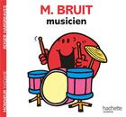 Couverture du livre « Monsieur Bruit musicien » de Roger Hargreaves aux éditions Hachette Jeunesse