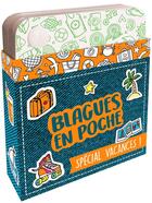 Couverture du livre « Blagues en poche ! special vacances » de Aurore Meyer aux éditions Larousse