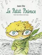 Couverture du livre « Le petit prince » de Joann Sfar et Antoine De Saint-Exupery aux éditions Bayou Gallisol