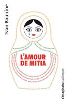 Couverture du livre « L'amour de Mitia » de Ivan Bounine aux éditions Gallimard