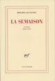 Couverture du livre « La semaison - carnets 1954-1979 » de Philippe Jaccottet aux éditions Gallimard