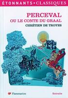 Couverture du livre « Perceval ou le conte du graal » de Chretien De Troyes aux éditions Flammarion