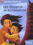 Couverture du livre « Disparus de rocheblanche (les) » de Florence Reynaud aux éditions Flammarion