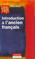 Couverture du livre « Introduction A L'Ancien Francais » de Revol aux éditions Nathan