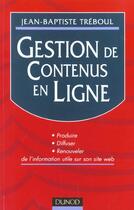 Couverture du livre « Gestion De Contenus En Ligne » de Treboul aux éditions Dunod