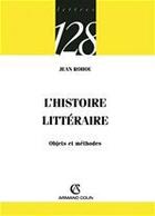 Couverture du livre « L'histoire littéraire » de Jean Rohou aux éditions Armand Colin