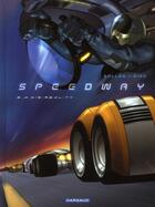 Couverture du livre « Speedway t.2 ; a:xis reality » de Bollee/Siro aux éditions Dargaud