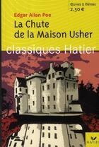 Couverture du livre « La chute de la maison Usher » de Edgar Allan Poe et Charles Baudelaire et Marigold Bobbio et Georges Decote et Helene Potelet aux éditions Hatier
