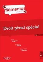 Couverture du livre « Droit pénal spécial (15e édition) » de Philippe Conte et Jean Larguier et Anne-Marie Larguier aux éditions Dalloz