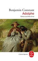 Couverture du livre « Adolphe » de Benjamin Constant aux éditions Le Livre De Poche