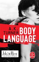 Couverture du livre « Body language » de A. K. Turner aux éditions Le Livre De Poche