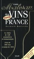 Couverture du livre « Guide Malesan Des Vins De France ; Edition 2002 » de Burtschy Bernard aux éditions Solar